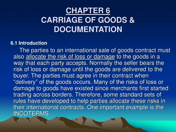 CHAPTER 6 CARRIAGE OF GOODS &amp; DOCUMENTATION
