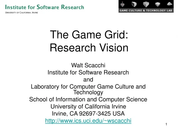 The Game Grid:  Research Vision