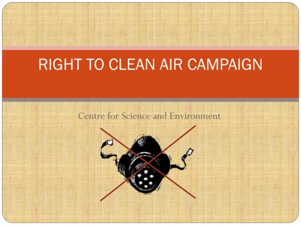 RIGHT TO CLEAN AIR CAMPAIGN