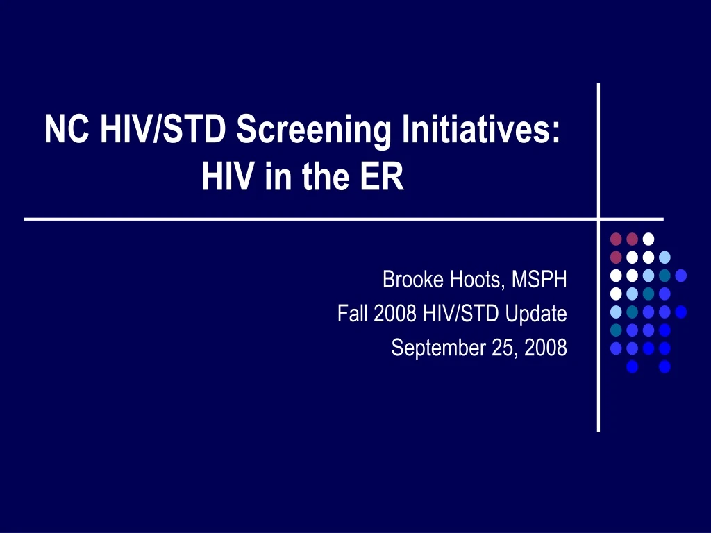 nc hiv std screening initiatives hiv in the er