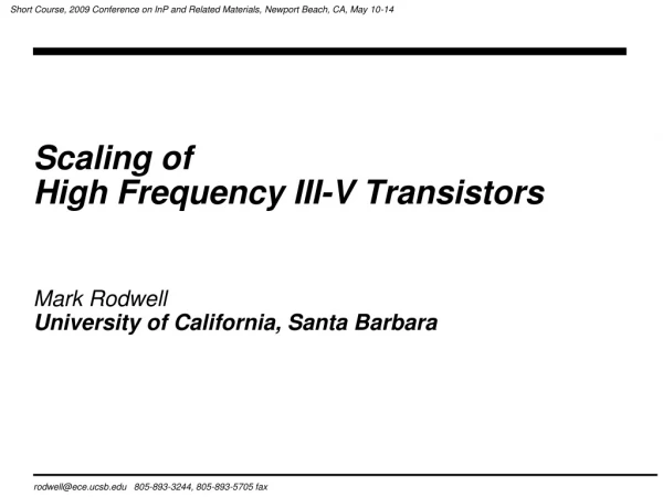 Scaling of  High Frequency III-V Transistors