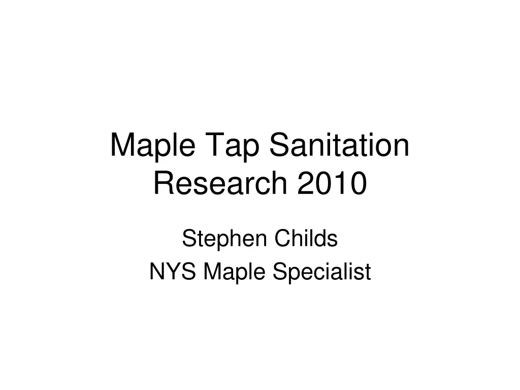 maple tap sanitation research 2010