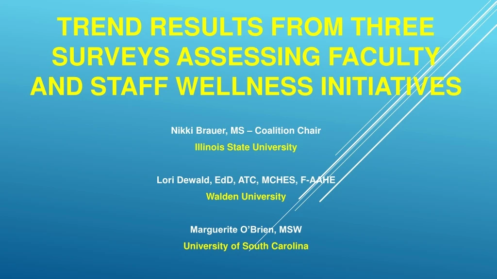 trend results from three surveys assessing faculty and staff wellness initiatives