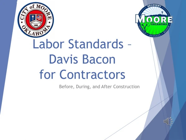 Labor Standards – Davis Bacon  for Contractors