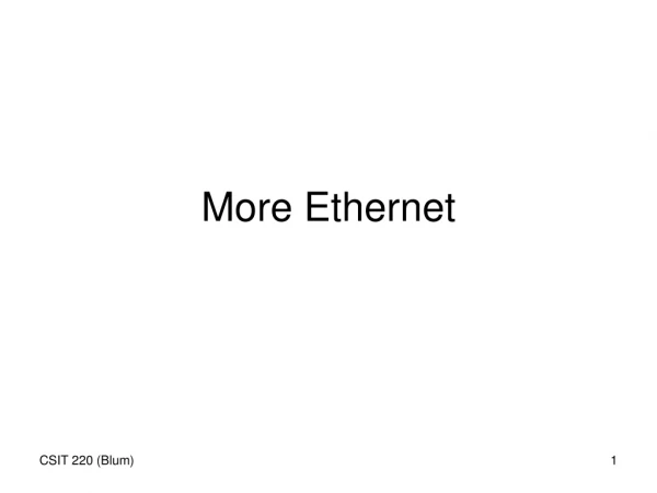 More Ethernet