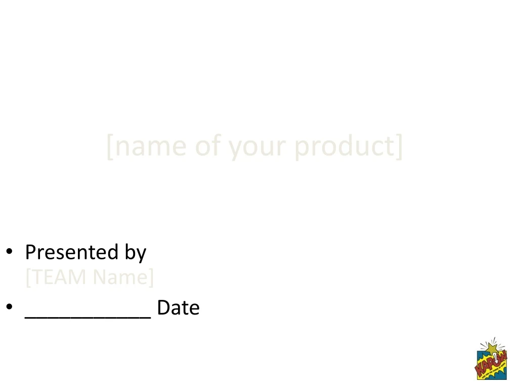 name of your product