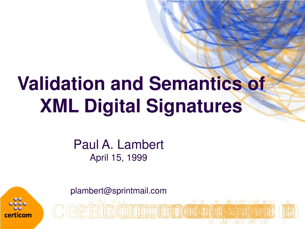validation and semantics of xml digital signatures