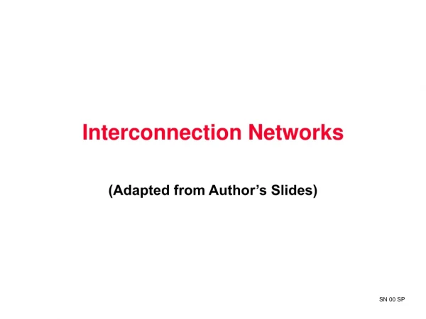 Interconnection Networks