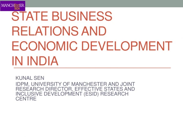 STATE BUSINESS RELATIONS AND ECONOMIC DEVELOPMENT IN INDIA