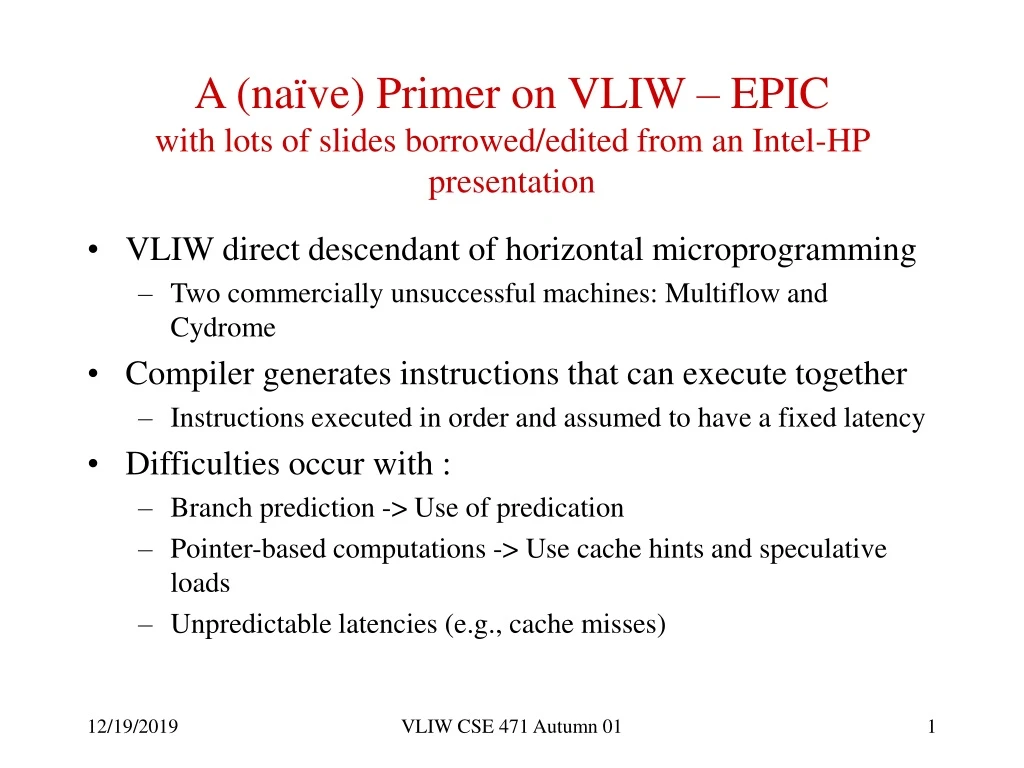a na ve primer on vliw epic with lots of slides borrowed edited from an intel hp presentation