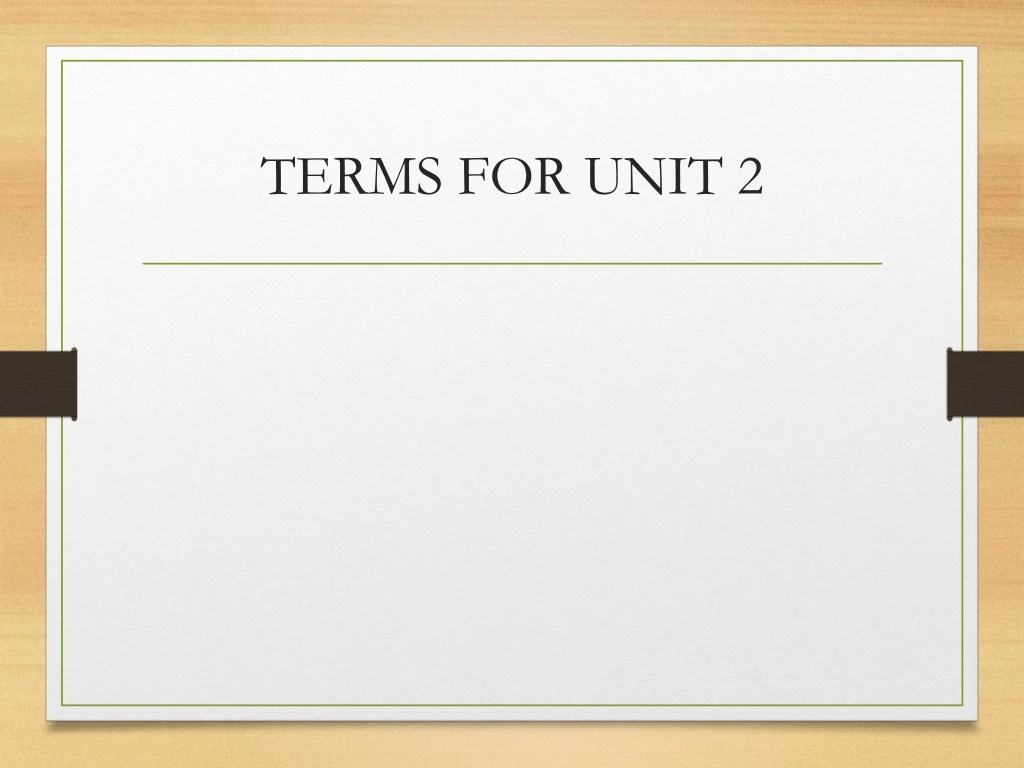 terms for unit 2