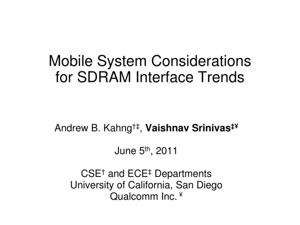 Mobile System Considerations  for SDRAM Interface Trends