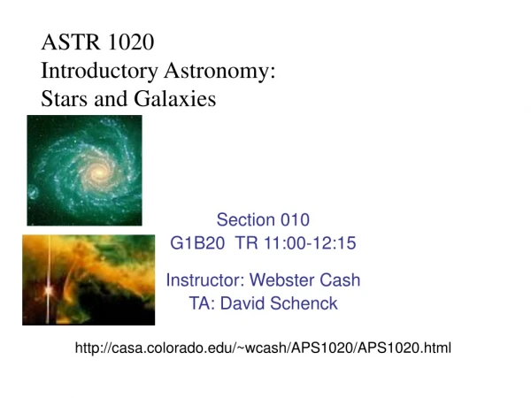ASTR 1020 Introductory Astronomy:  Stars and Galaxies