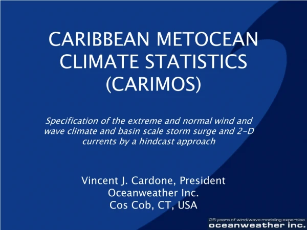 CARIBBEAN METOCEAN  CLIMATE STATISTICS  (CARIMOS)