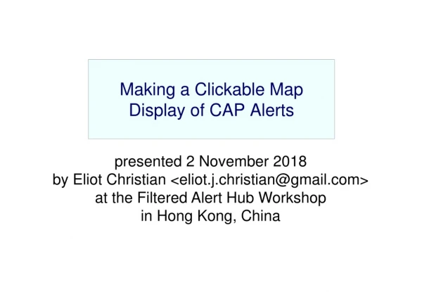 Making a Clickable Map Display of CAP Alerts