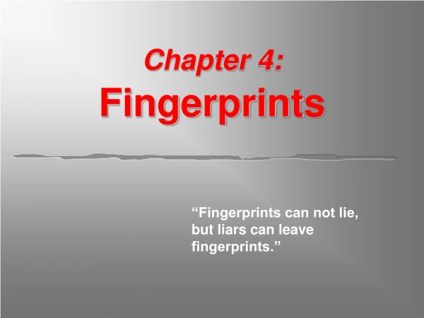 Chapter 4:  Fingerprints