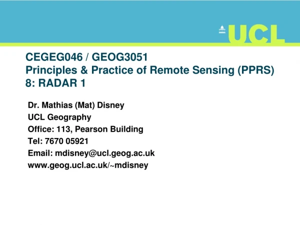 CEGEG046 / GEOG3051 Principles &amp; Practice of Remote Sensing (PPRS) 8: RADAR 1
