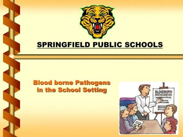 Blood borne Pathogens in the School Setting