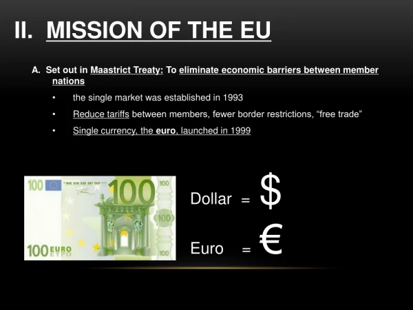 II.   MISSION OF THE EU