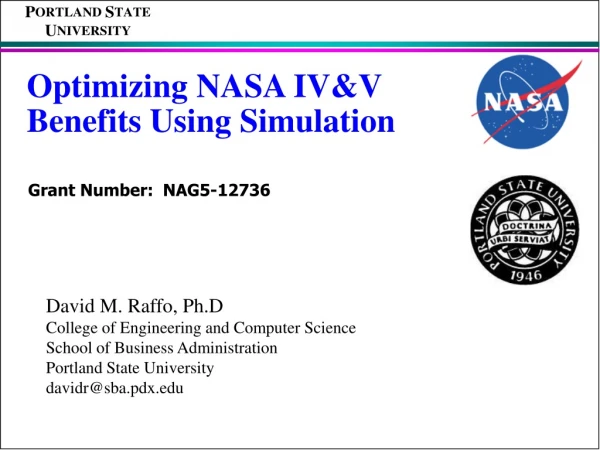 Optimizing NASA IV&amp;V  Benefits Using Simulation