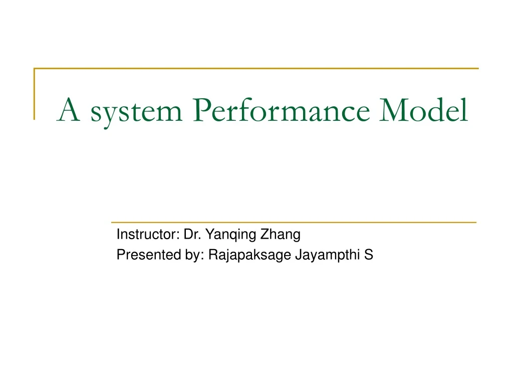 a system performance model