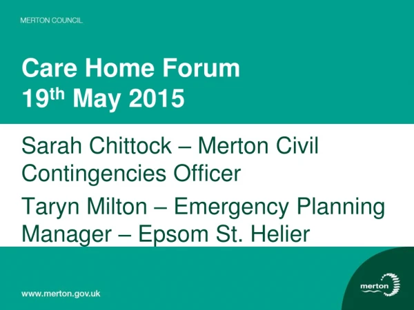 Care Home Forum 19 th  May 2015