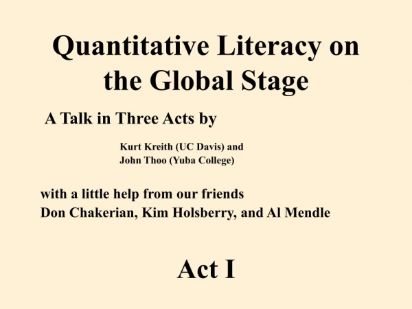 Quantitative Literacy on the Global Stage