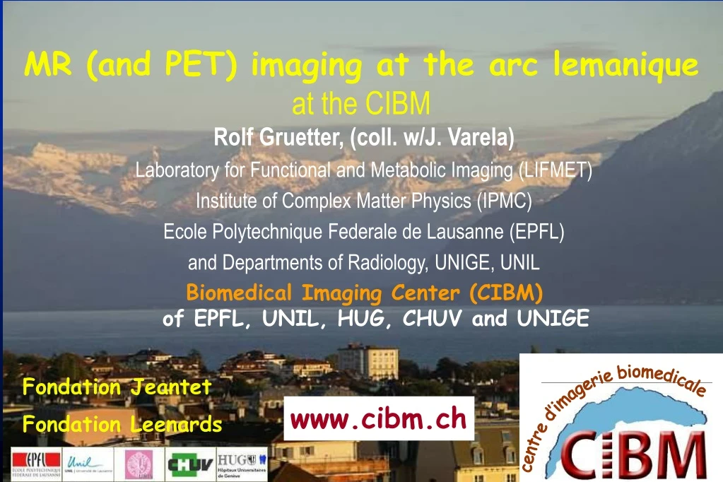 mr and pet imaging at the arc lemanique at the cibm