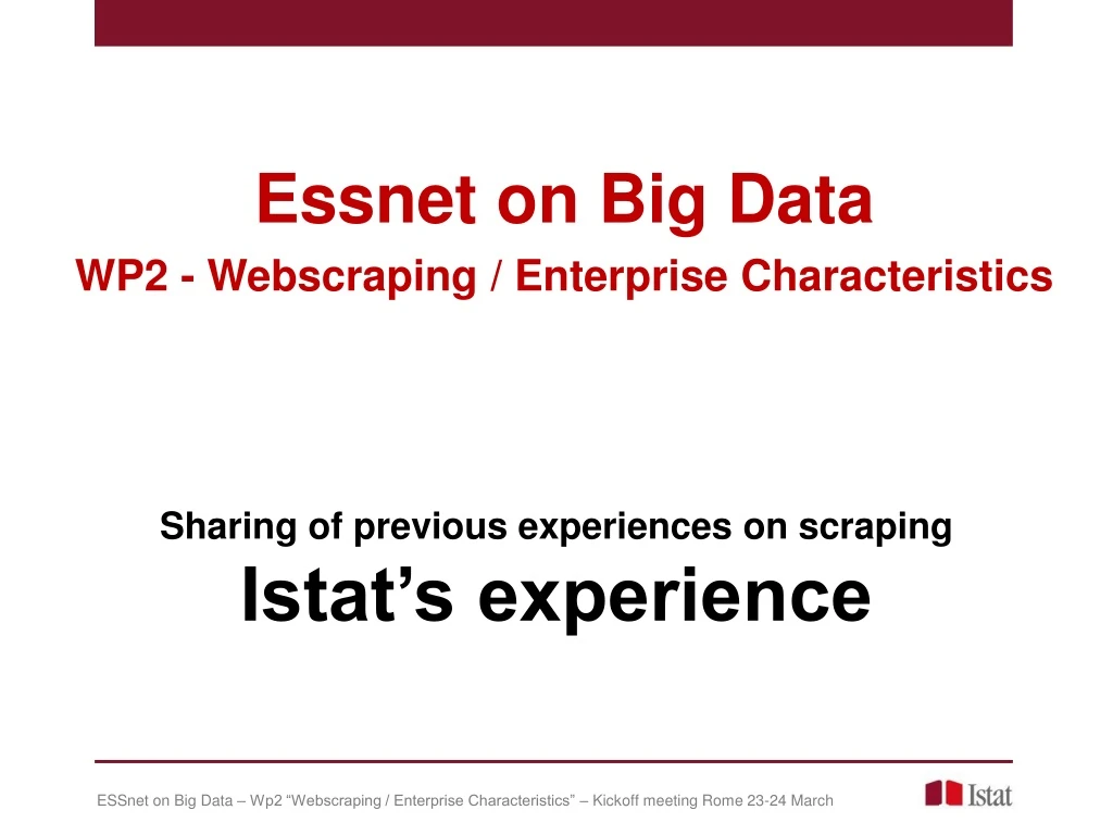 sharing of previous experiences on scraping istat s experience