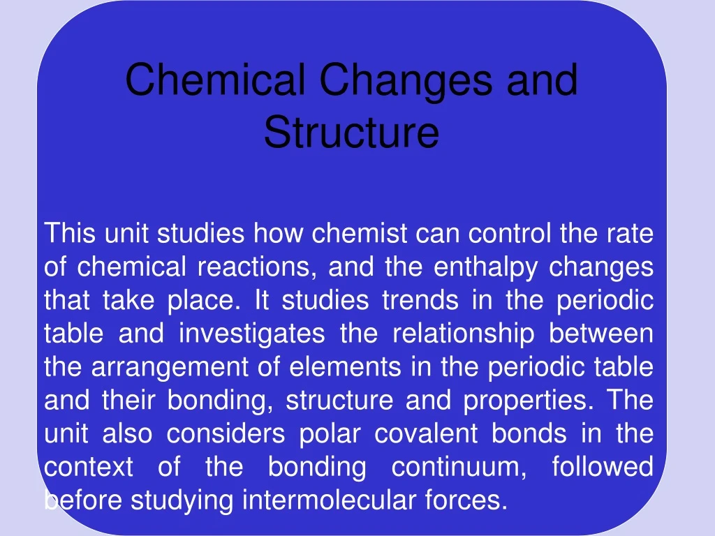 chemical changes and structure