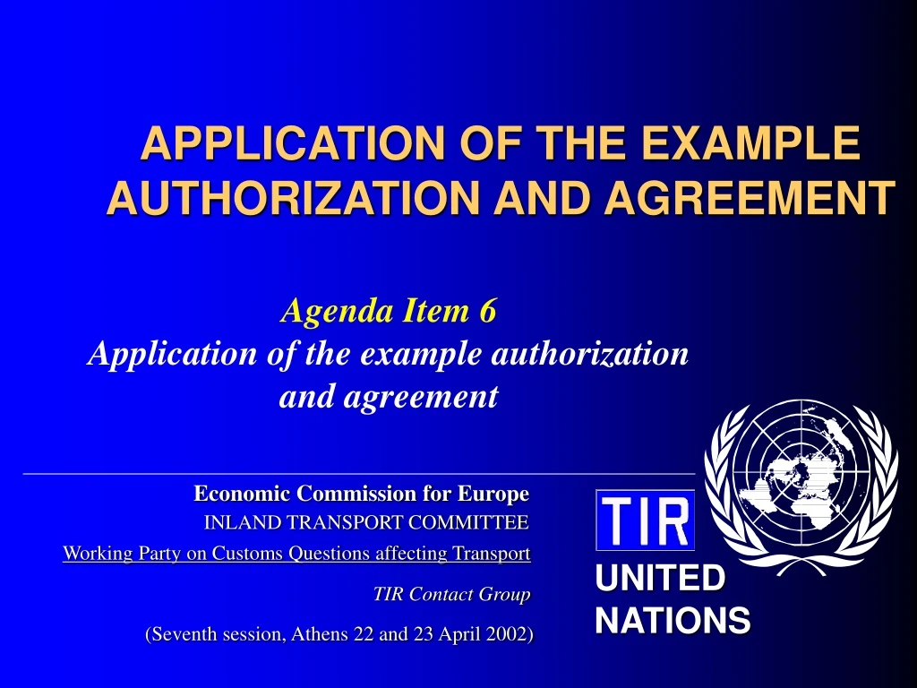 application of the example authorization and agreement