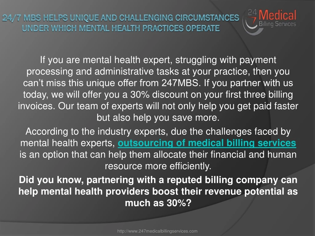 24 7 mbs helps unique and challenging circumstances under which mental health practices operate