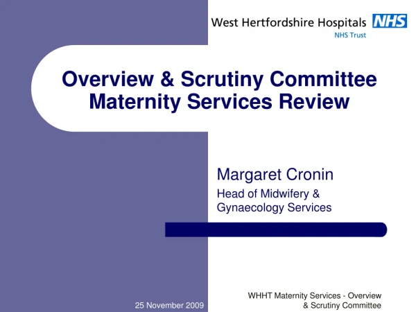 Overview &amp; Scrutiny Committee  Maternity Services Review