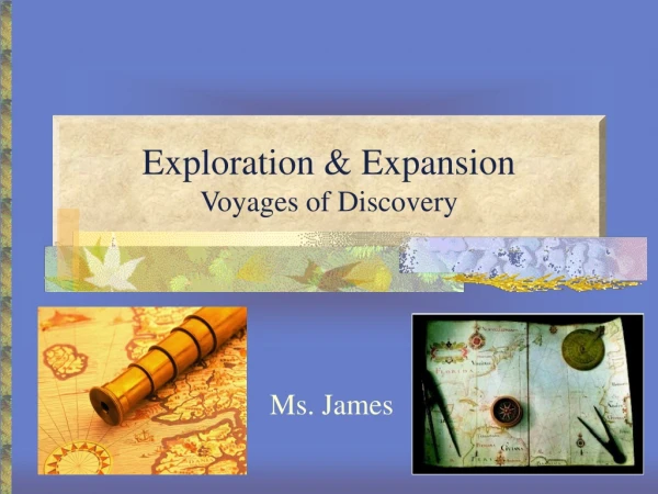Exploration &amp; Expansion Voyages of Discovery