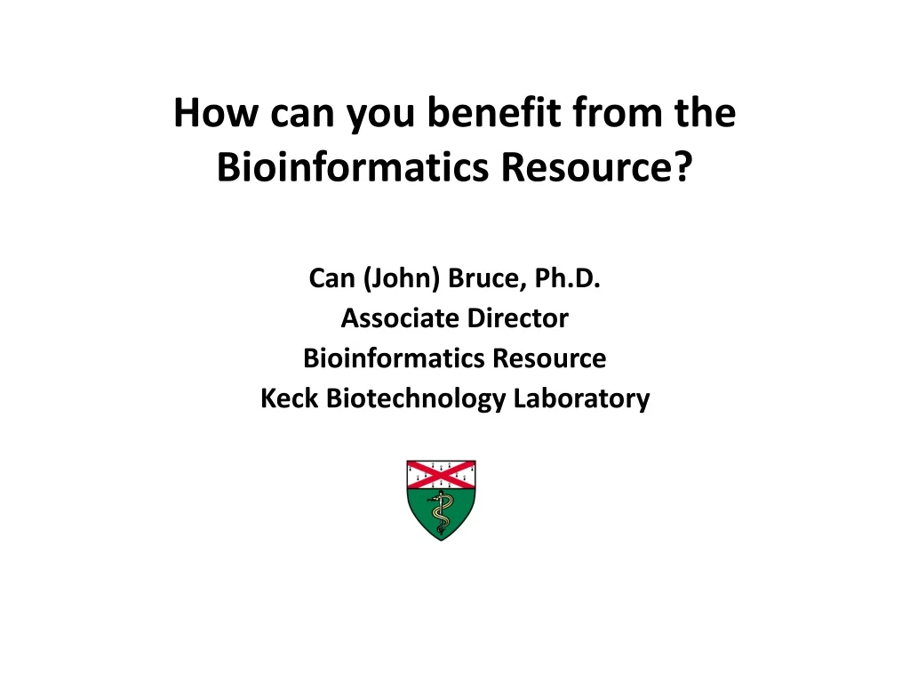 how can you benefit from the bioinformatics resource