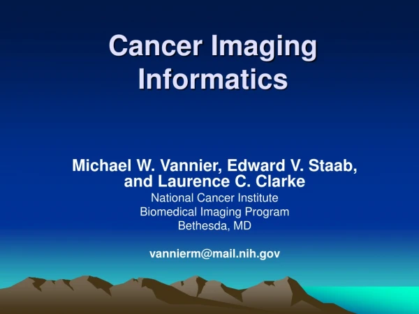 Cancer Imaging Informatics