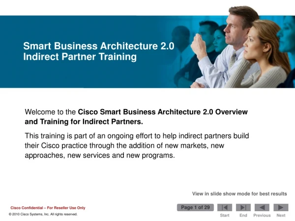 Welcome to the  Cisco Smart Business Architecture 2.0 Overview and Training for Indirect Partners.