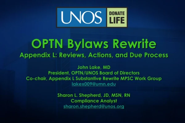 OPTN Bylaws Rewrite  Appendix L: Reviews, Actions, and Due  Process