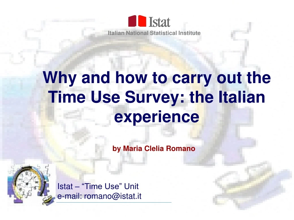 why and how to carry out the time use survey the italian experience