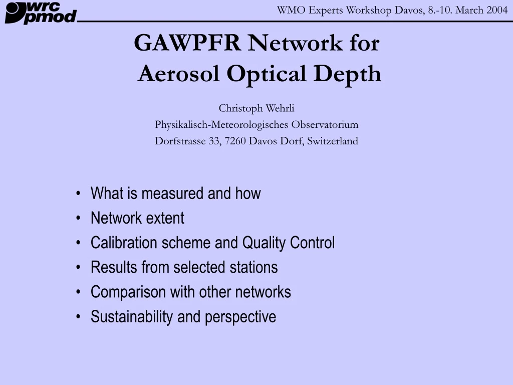 gawpfr network for aerosol optical depth