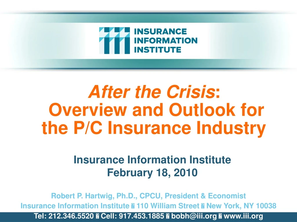 after the crisis overview and outlook for the p c insurance industry