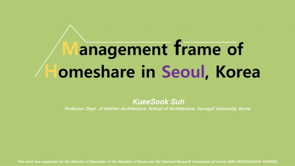 M anagement  f rame of  H omeshare in  Seoul , Korea