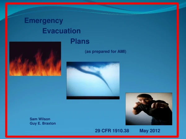 Emergency                    Evacuation                                  Plans