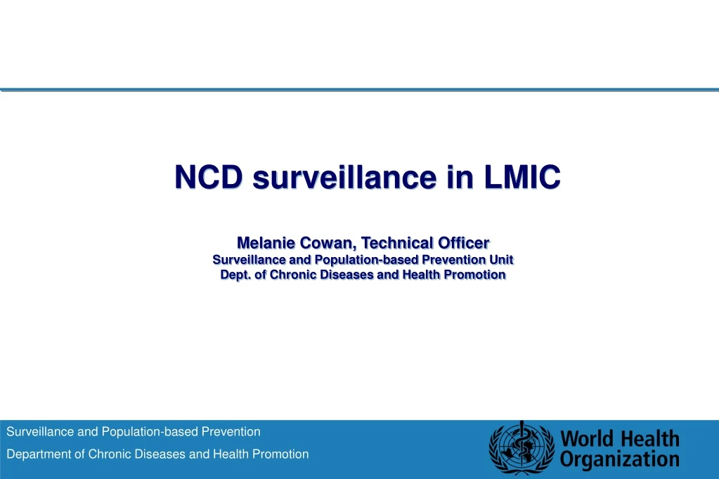 ncd surveillance in lmic melanie cowan technical