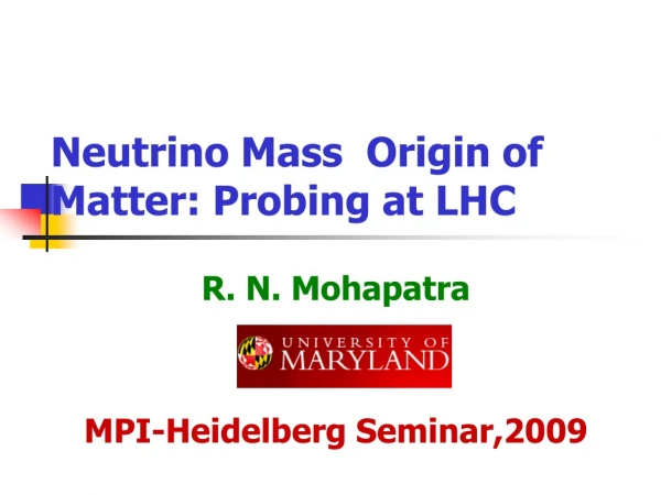 Neutrino Mass  Origin of Matter: Probing at LHC
