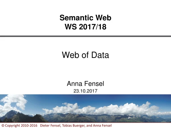 Web of Data Anna Fensel 23.10.2017
