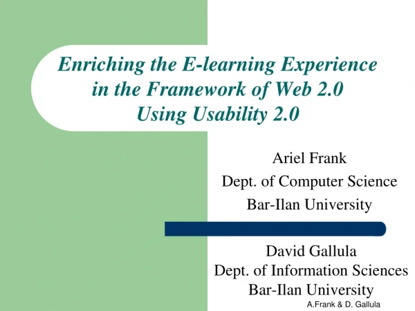 Enriching the E-learning Experience in the Framework of Web 2.0 Using Usability 2.0