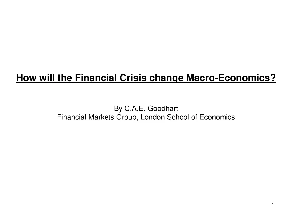 how will the financial crisis change macro