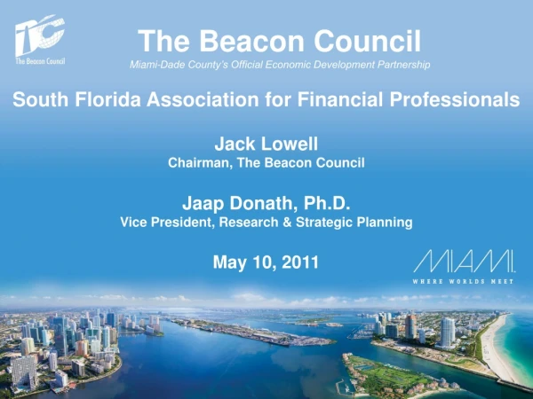 The Beacon Council Miami-Dade County’s Official Economic Development Partnership