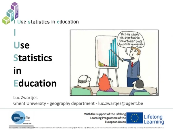 I  U se S tatistics in E ducation